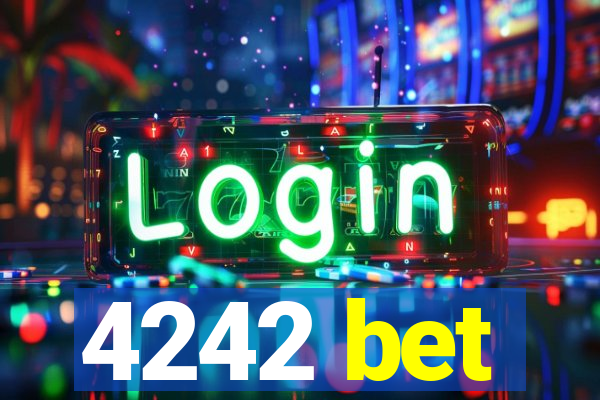 4242 bet